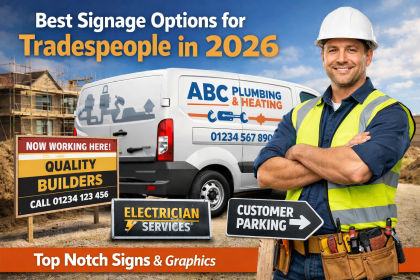 Vehicle signage and site signs for tradespeople showing van branding and construction signage in 2026