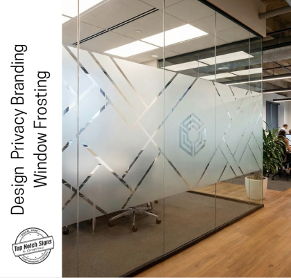 office window frosting corporate top notch signs